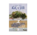 AĞAÇ VE ŞEHİR