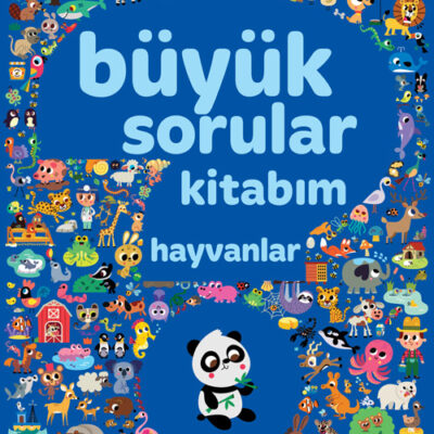 Büyük Sorular Kitabım – Hayvanlar