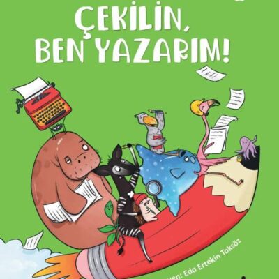 Çekilin Ben Yazarım!