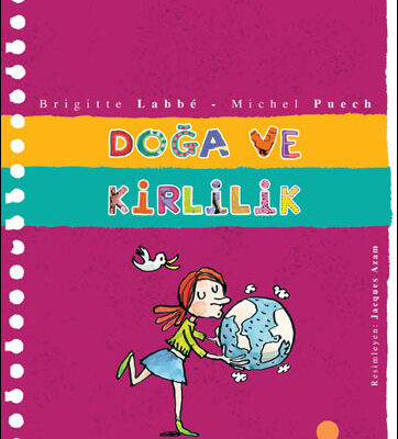 Çıtır Çıtır Felsefe - DOĞA VE KİRLİLİK
