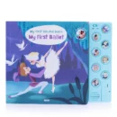 First Music Book My First Ballet