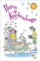 Havva ile Kaplumbağa