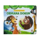 İlk Dokun Hiseet Kitabım Ormana Dokun