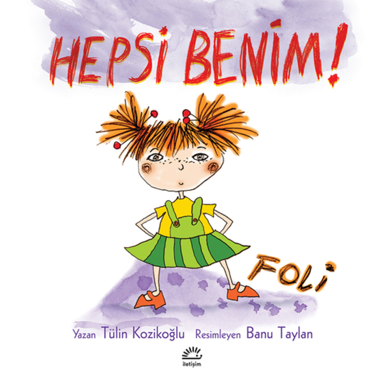 Lili ve Yedi Çocuğu - Hepsi Benim! - Foli