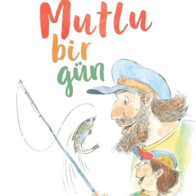 MUTLU BİR GÜN