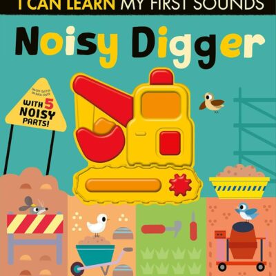 Noisy Digger - I Can Learn My First Sounds