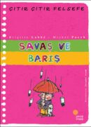 Çıtır Çıtır Felsefe - Savaş ve Barış