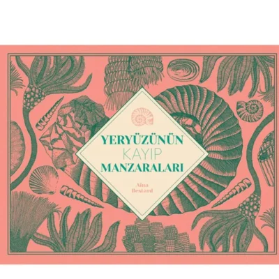 Yeryüzünün Kayıp Manzaraları